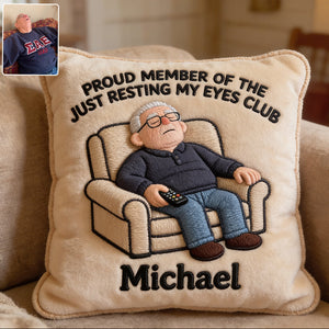 Proud Member of Resting Eyes Club - Funny Personalized Pillow Gift For Dad, Husband, Grandpa, Father's Day Gift