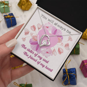 To My Sister You Will Always Be The Friend Of My Heart Necklace With Message Card, Birthday Gift, Meaningful Gift For Sister, Love From Sis. 1046.jpg