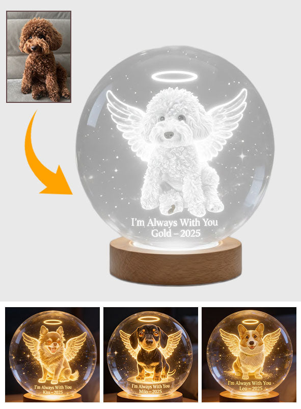 I'm Always With You - Personalized Dog Crystal Ball Night Light