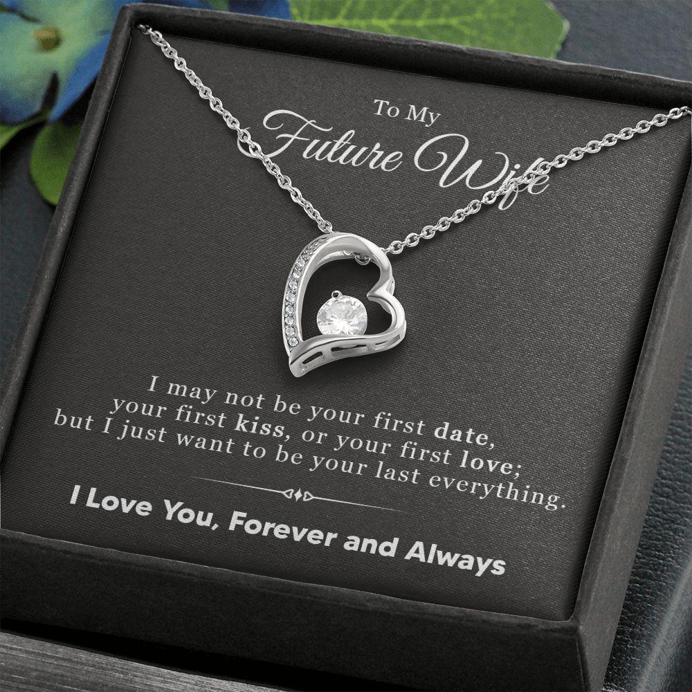 To My Wife I Just Want To Be Your Last Everything Necklace With Message Card, Gift For Wife,   Love From Husband. 1101.jpg