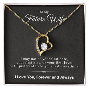 To My Wife I Just Want To Be Your Last Everything Necklace With Message Card, Gift For Wife,   Love From Husband. 1102.jpg