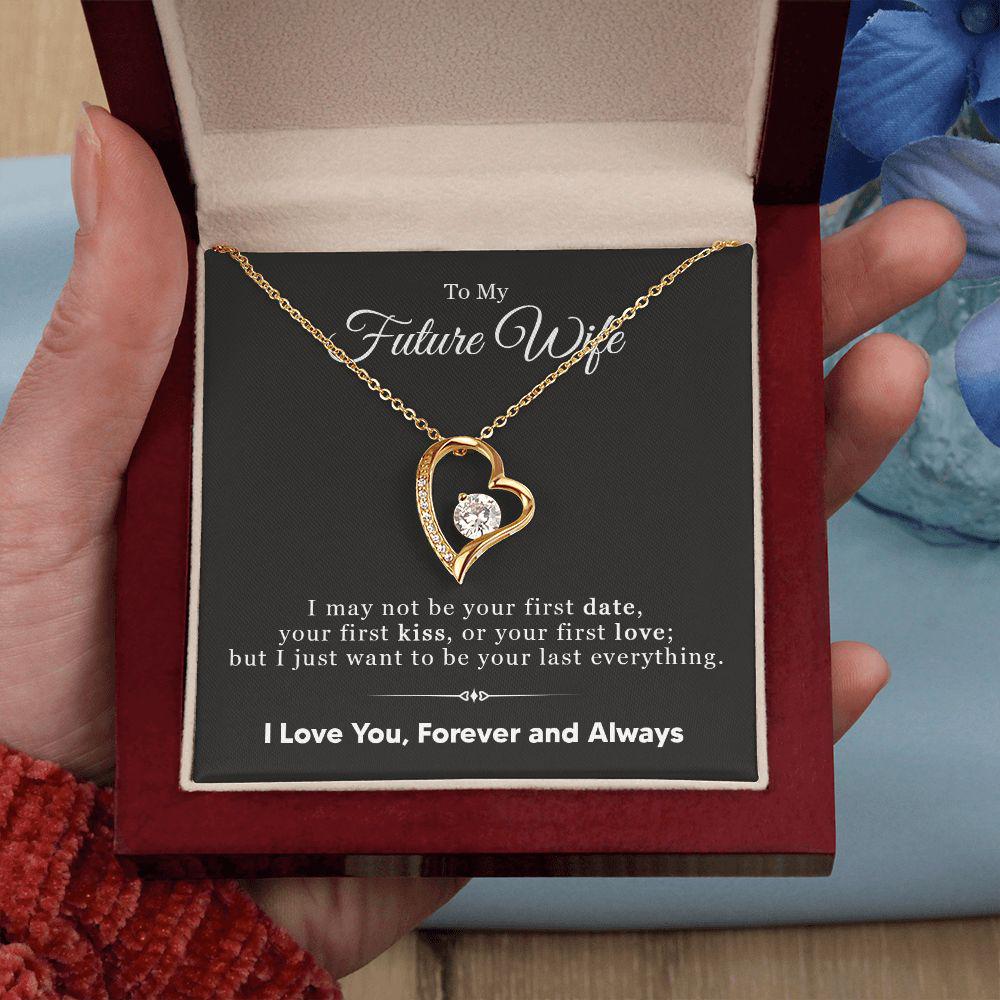 To My Wife I Just Want To Be Your Last Everything Necklace With Message Card, Gift For Wife,   Love From Husband. 1107.jpg