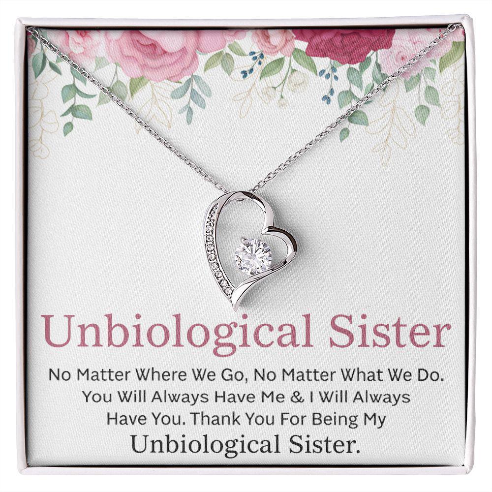 To My Unbiological Sister I Will Always Have You Necklace With Message Card, Birthday Gift, Meaningful Gift For Sister, Love From Sis. 1108.jpg