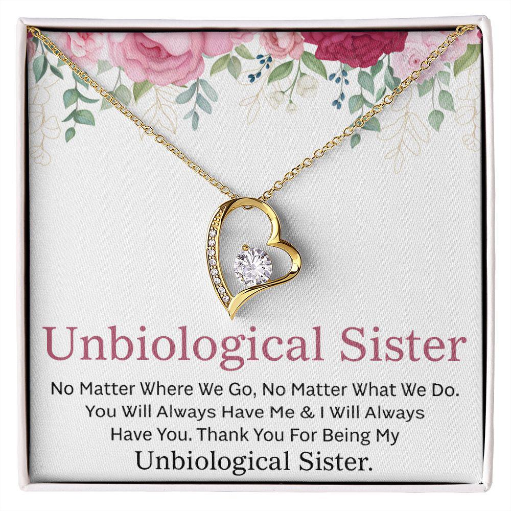 To My Unbiological Sister I Will Always Have You Necklace With Message Card, Birthday Gift, Meaningful Gift For Sister, Love From Sis. 1111.jpg