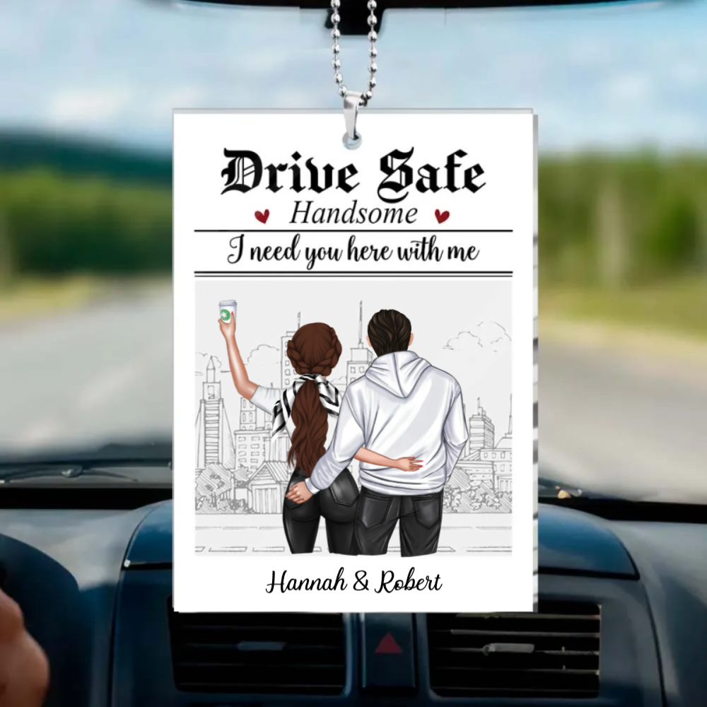 I Need You Here With Me - Personalized Car Ornament - Gift For Boyfriend, Anniversary Gift, Valentine's Gift
