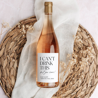 I Can't Drink This But You Can, Pregnancy Announcement Grandparent Gift, Baby Announcement Wine Labels