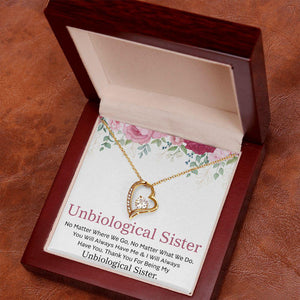 To My Unbiological Sister I Will Always Have You Necklace With Message Card, Birthday Gift, Meaningful Gift For Sister, Love From Sis. 1115.jpg