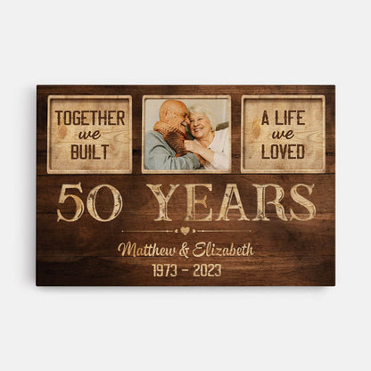 Personalized Together We Built A Life We Loved Canvas