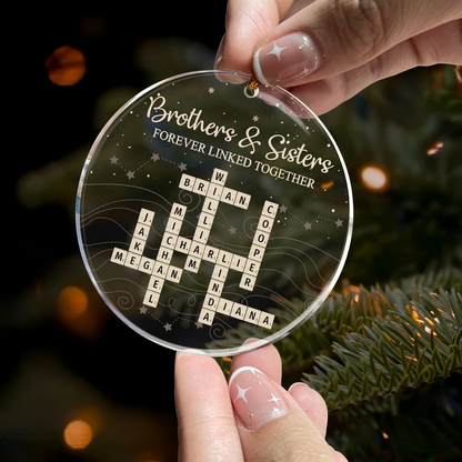 Brothers & Sisters Forever Linked Together Scrabble 2026 Christmas Ornament - Personalized Acrylic Ornament 122173e9-0eb7-4afb-8a67-83c0891ecf50-t-i-xu-ng-48-.png