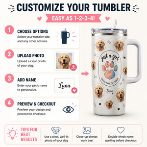 Just a Girl Who Loves Dogs — Custom Pet Photo 40oz Tumbler - Personalized 40 oz Stainless Steel Tumbler 1231aa53-99e1-4bbb-8c17-79561987a2d5.jpg