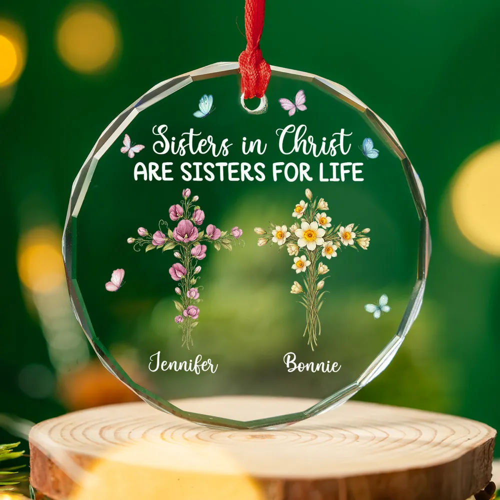 Sisters In Christ Are Sisters For Life - Personalized Crystal Ornament - Christmas Gift For Sisters, Besties 125e969b-7da9-4d58-91d1-bf2587554334-banner-3_converted.png