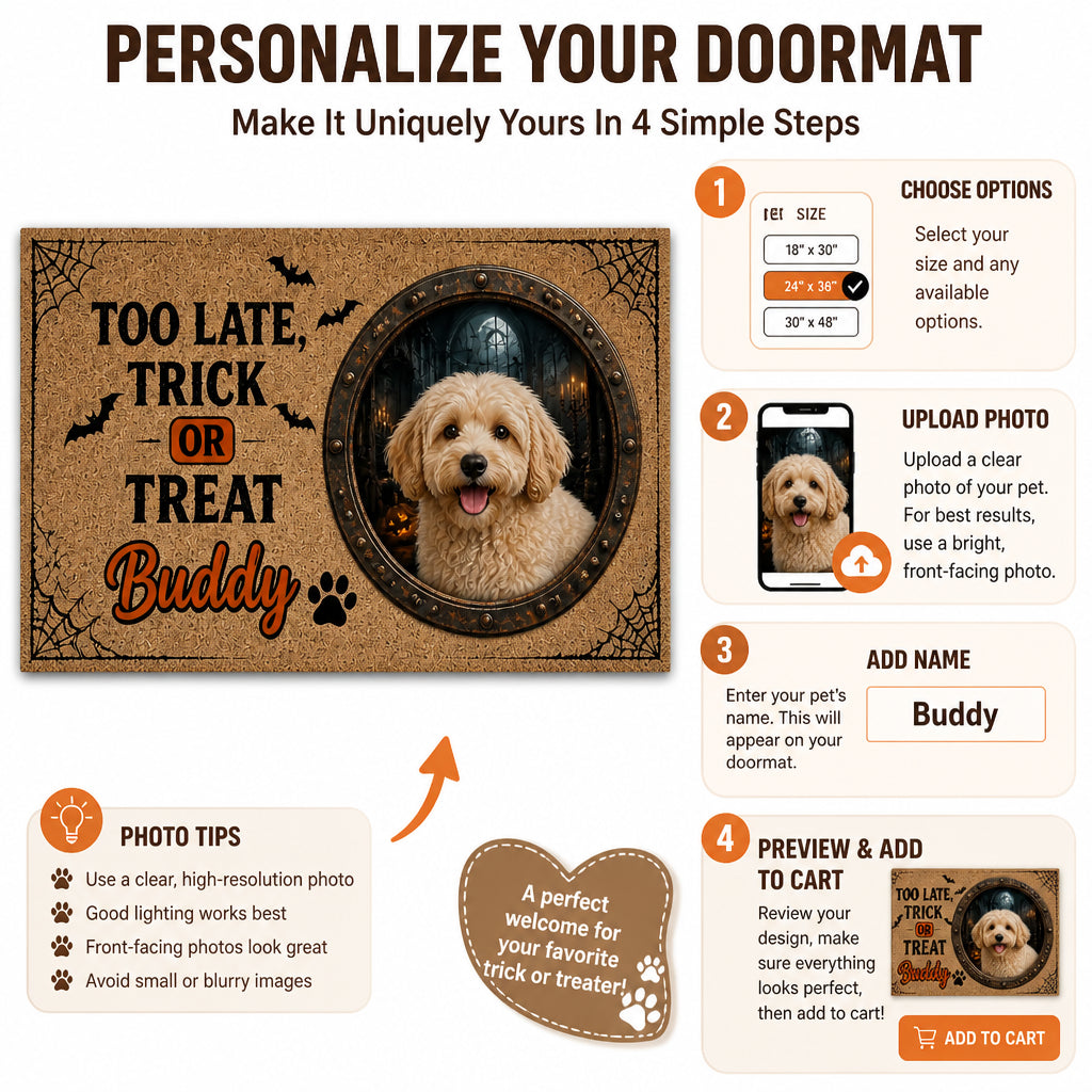 Too Late, Trick or Treat — Pet Photo Halloween Doormat - Personalized Doormat 130cbfef-4990-4fc9-a80c-7b70b5dac9b6.jpg