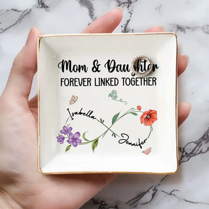 Mom And Daughter Forever Linked Together Birthmonth Flower - Personalized Jewelry Dish  617 reviews 1357a0da-28df-48ae-a0cd-8c8f5b3fd7fa-ban-4_converted.png