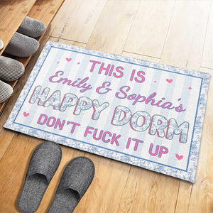 Happy Dorm Do Not Mess It Up, Personalized Doormat, Gift For Besties and Roommates 136814a6-ee07-438b-b025-84f632965a9f-banner-4.jpg