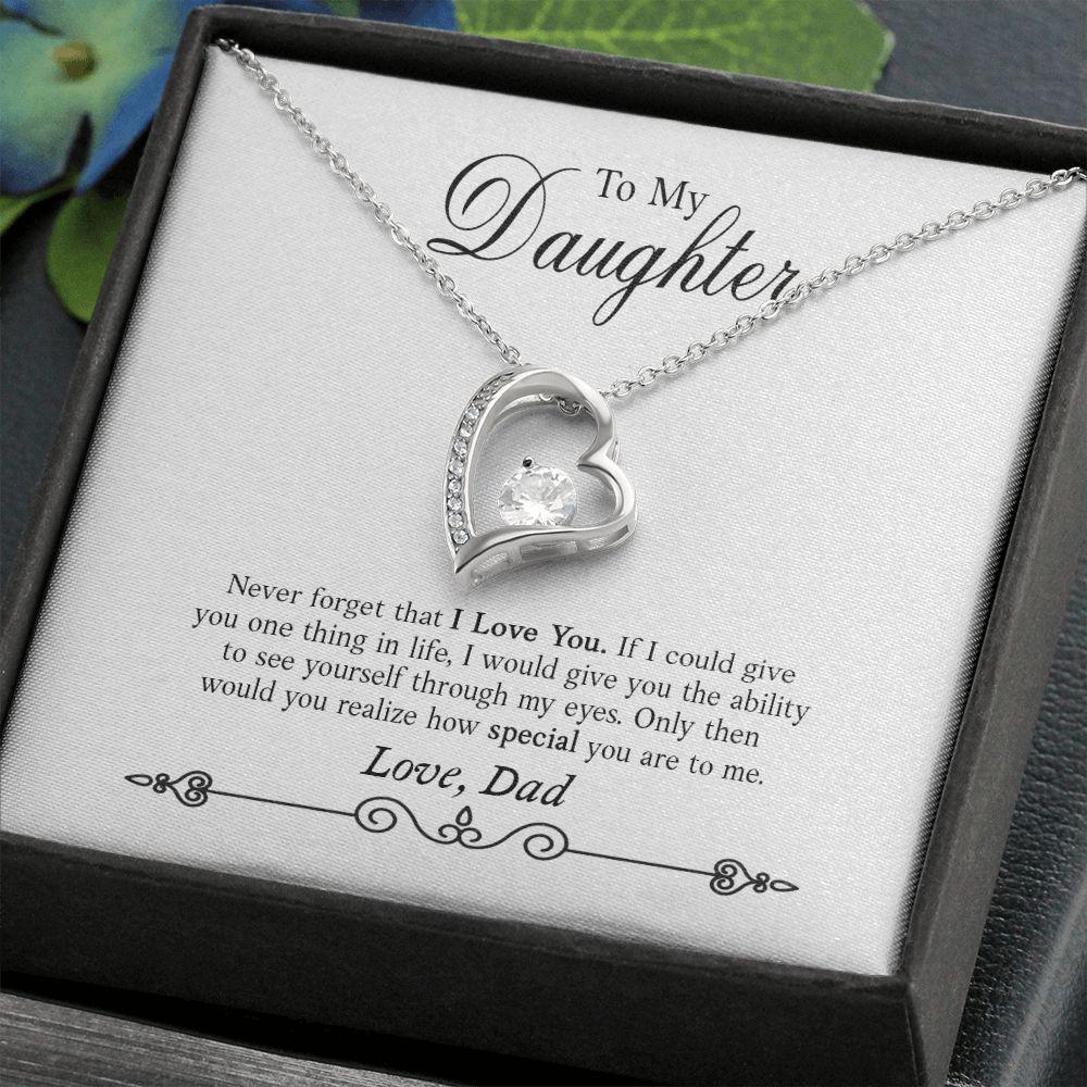 To My Daughter Never Forget That I Love You Necklace With Message Card, Gift For Daughter, For Daughter, for Daughter, Love From Dad. 1389.jpg