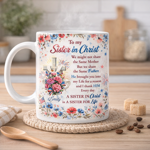 Patriotic Sister In Christ - Personalized Mug - Christian Gift For Soul Sister, 4th of July Gift