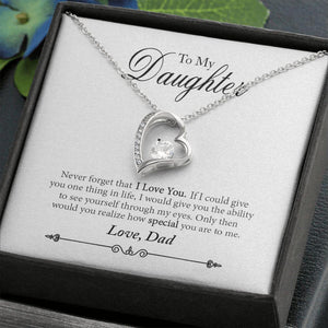 To My Daughter Never Forget That I Love You Necklace With Message Card, Gift For Daughter, Meaningful Gift, Love From Dad. 1416.jpg