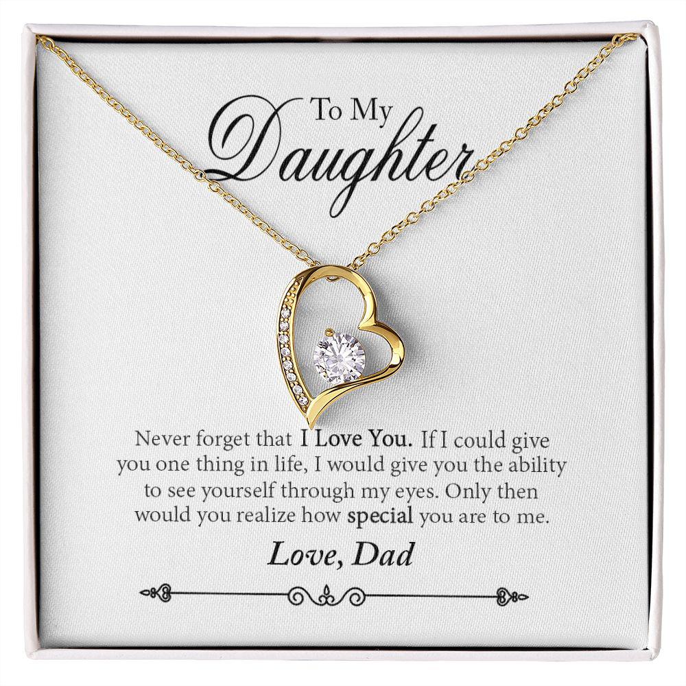To My Daughter Never Forget That I Love You Necklace With Message Card, Gift For Daughter, Meaningful Gift, Love From Dad. 1417.jpg