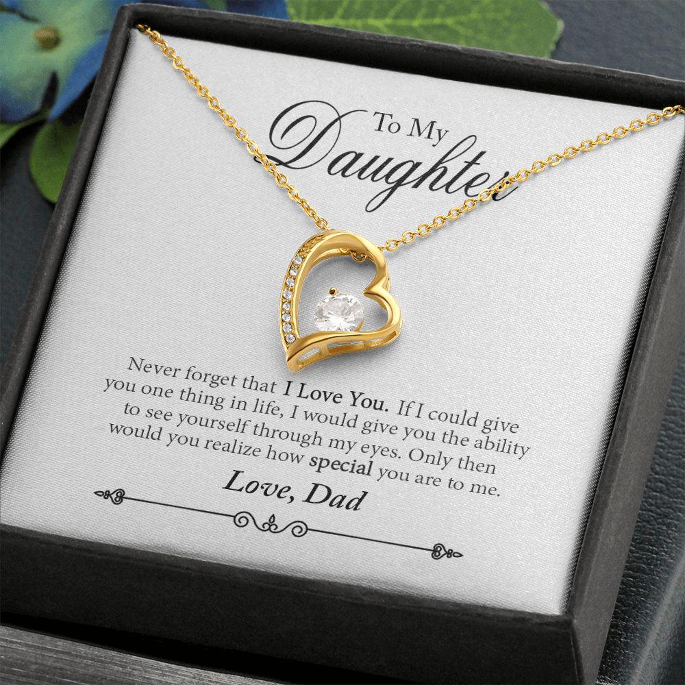 To My Daughter Never Forget That I Love You Necklace With Message Card, Gift For Daughter, Meaningful Gift, Love From Dad. 1419.jpg