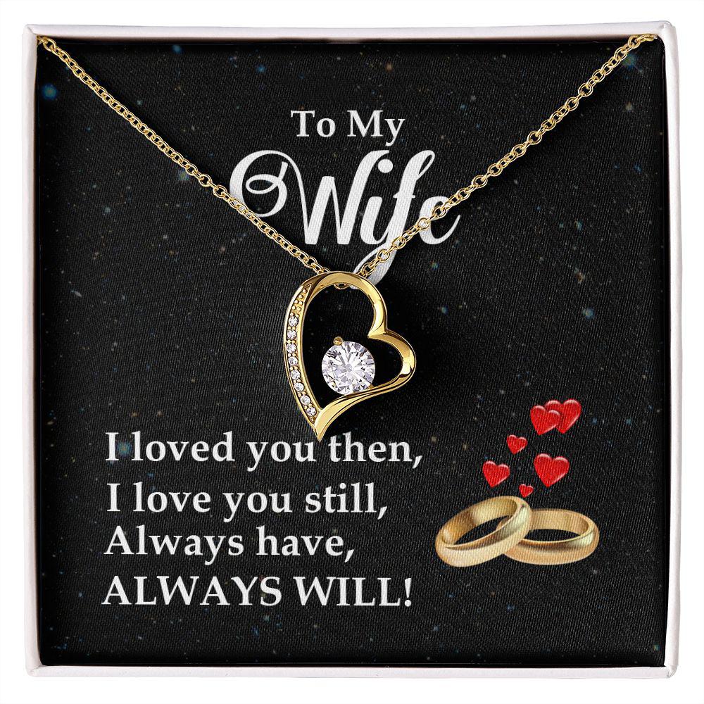 To My Wife I Love You Always Necklace With Message Card, Gift For Wife,  For Wife, Meaningful Gift For Wife, Love From Husband. 1507.jpg