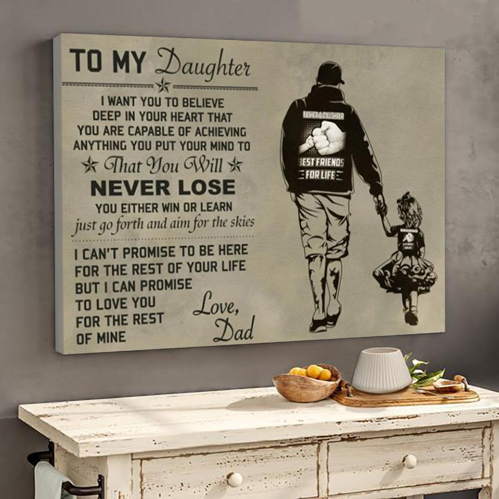 Gift For Daughter Landscape Canvas To My Daughter I Can't Promise To Be Here For The Rest Of Your Life But I Can Promise To Love You For The Rest Of Mine 1598332085773.jpg
