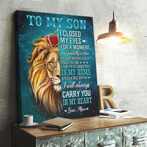 Gift for son Canvas To My Son I Closed My Eyes For A Moment , gift from mom 1598332102758.jpg