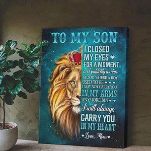 Gift for son Canvas To My Son I Closed My Eyes For A Moment , gift from mom 1598332103202.jpg