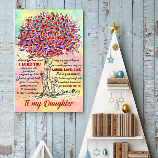 Gift For Daughter Canvas Mom To Daughter Laugh Love Live 1598332104408.jpg