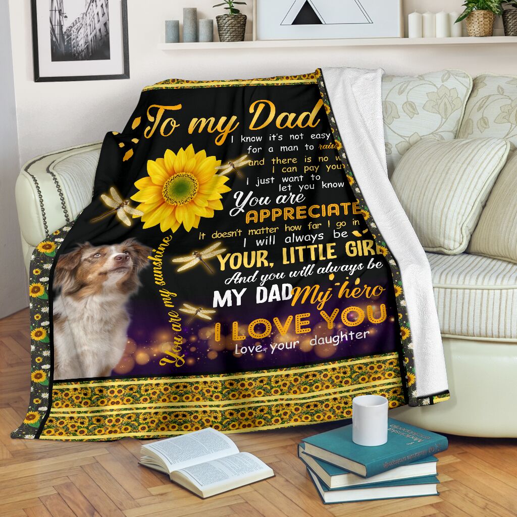Gift For Father Blanket, Australian Shepherd To My Dad My Dad My Hero I Love You - Love From Daughter 1598332187689.jpg