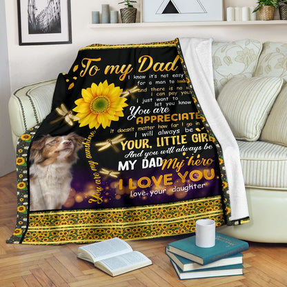 Gift For Father Blanket, Australian Shepherd To My Dad My Dad My Hero I Love You - Love From Daughter 1598332187689.jpg
