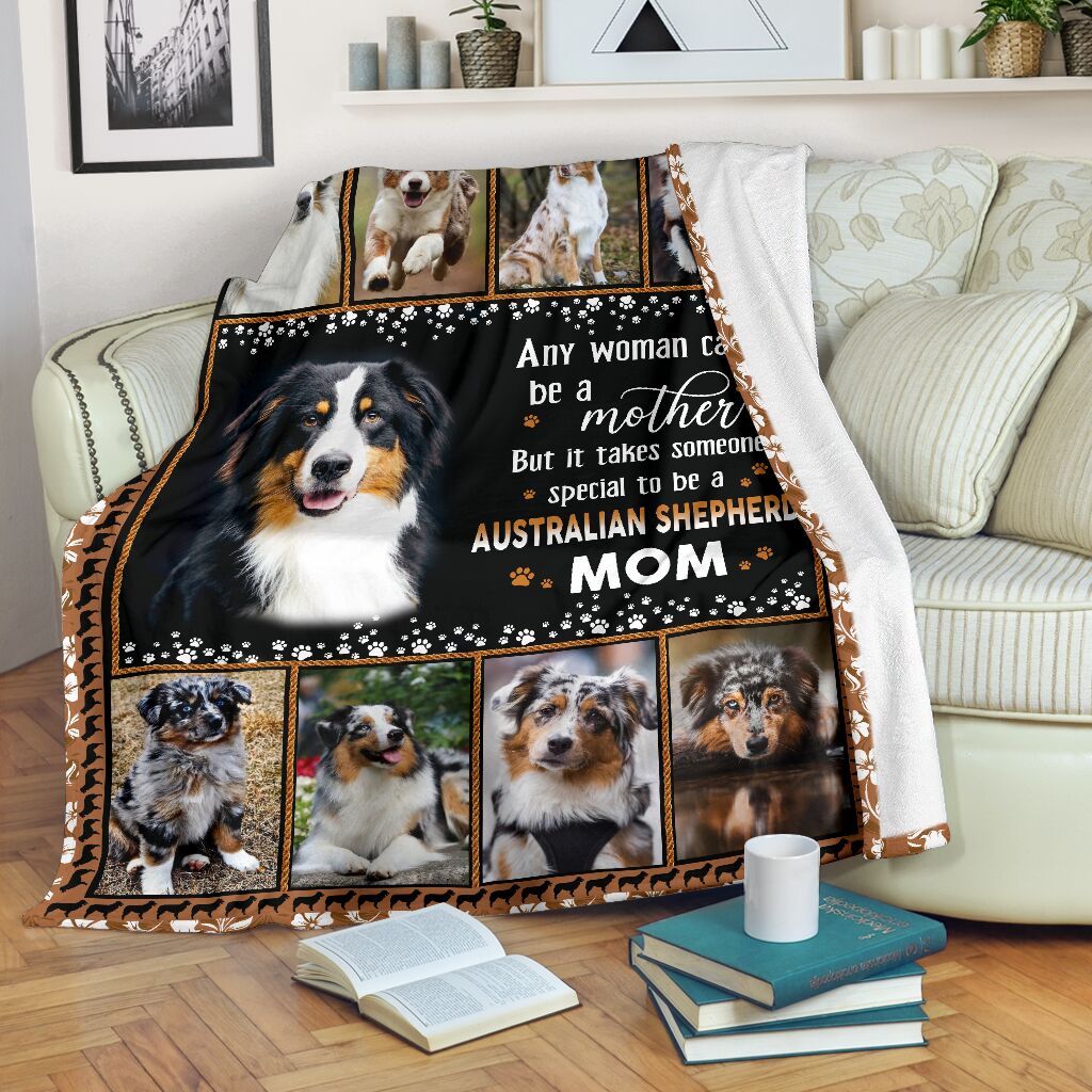 Dog Blanket, Australian Shepherd Any Women Can Be A Mother 1598332251213.jpg