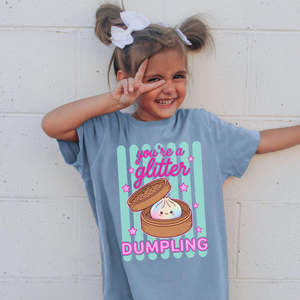 You're a Glitter Dumpling, Comfort Colors Kids/Teens Cute Shirt, Food Lover Gift, Summer Vacation T-shirt, Trendy Funny T-shirt 15c4e14e-470e-4055-a3b3-49f7055e3c82-1.png