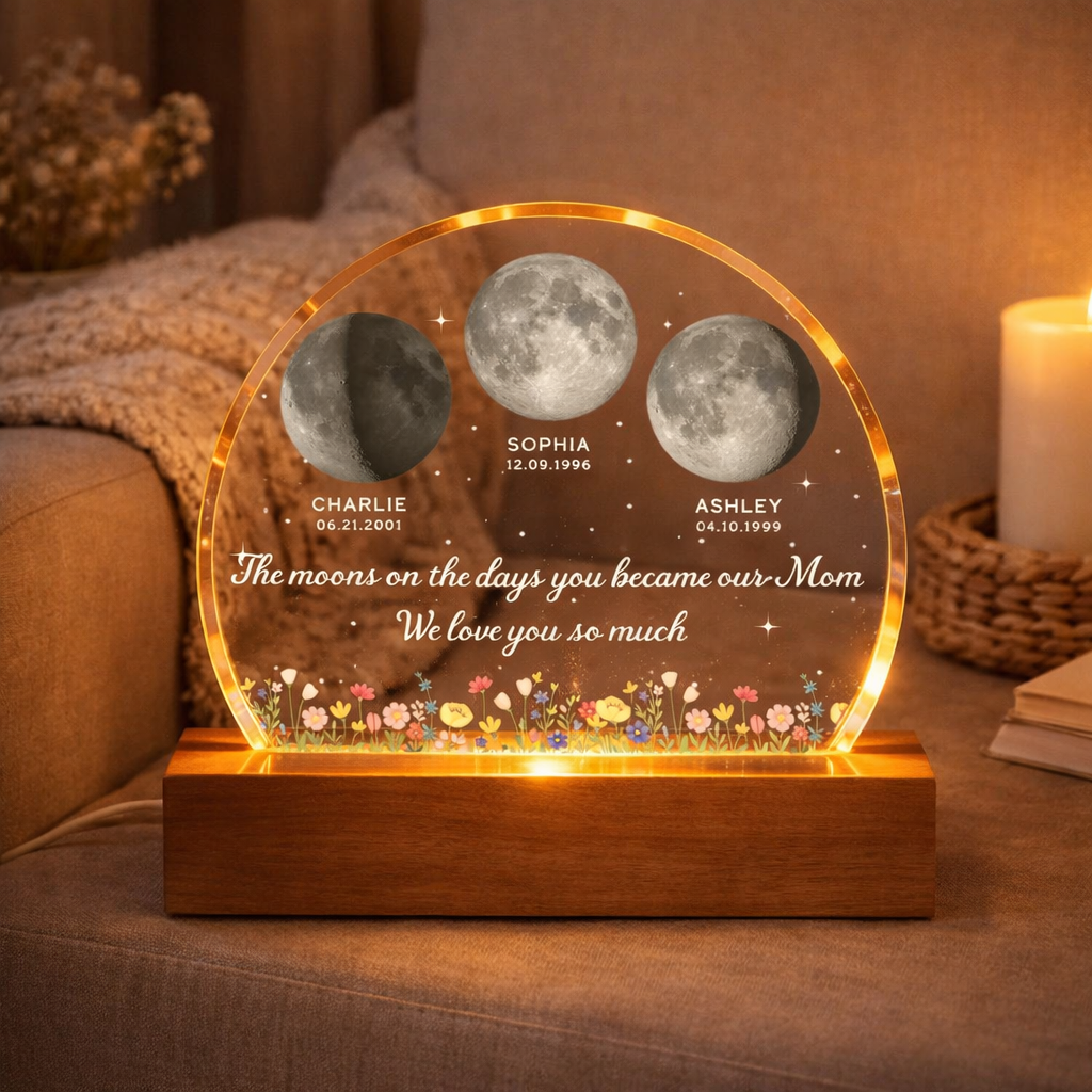 The Days You Became Our Mom, Custom Moon Phase by Date - Personalized Acrylic LED Night Light - Heartfelt Mother's Day Gift for Mom