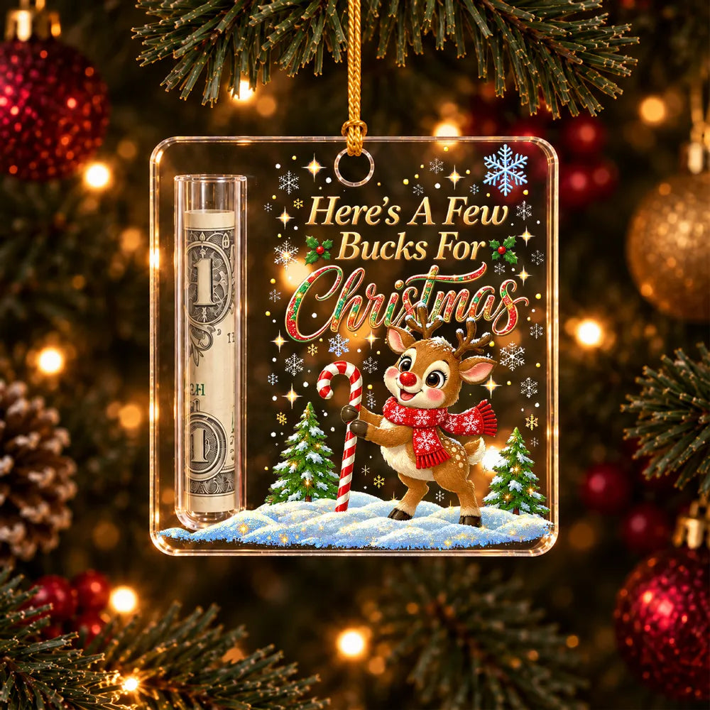 A Few Bucks For Christmas - Personalized Cash Gift Ornament 160046d9-7e5e-4195-8eeb-1d2bfdadee84-3c652c223e657d65757775716a777e681d02012802290208142218182a2c6a74692d3720656b65302e23332f657d767.webp