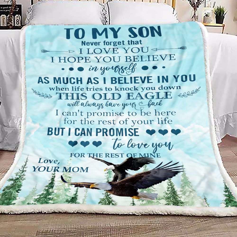 Gift For Son Blanket, To My Son Eagle Never Forget That I Love You - Love From Mom 1603217315051.jpg