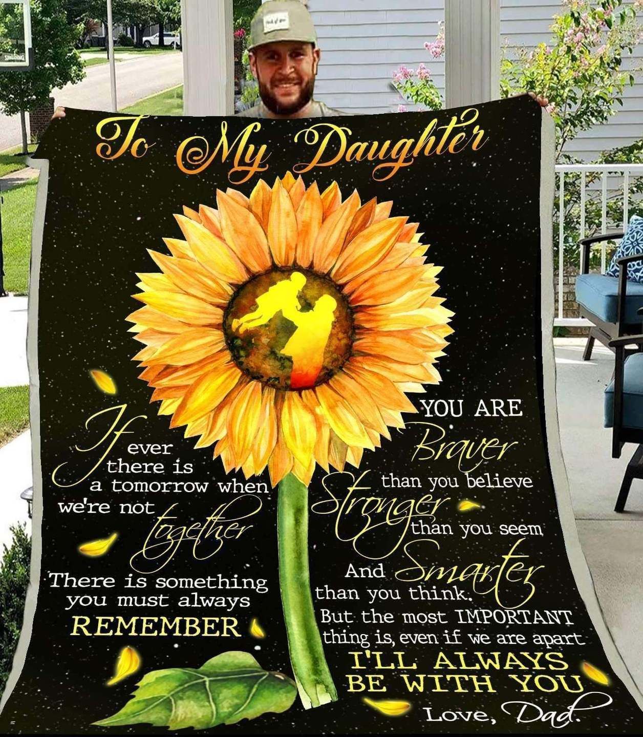 Gift For Daughter Blanket, To My Daughter There Is Something You Must Always Remember Sunflower - Love From Dad 1605630981927.jpg