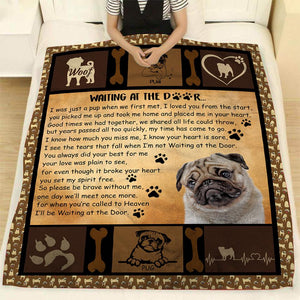 Pug Dog Blanket, Pug Waiting At The Door, Dog Lover, Pug Lover 1606073694545.jpg