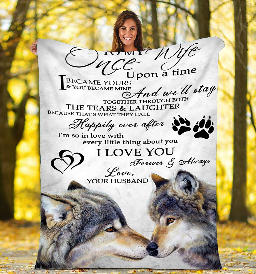 Gift For Wife Blanket, To My Wife I Love You Forever & Always Wolf - Love From Husband 1606073694754.jpg