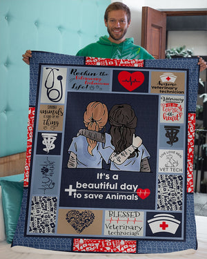 Veterinarian Blanket, Veterinary Tech Save Animals, It's A Beautiful Day To Save Animals 1606758461947.jpg
