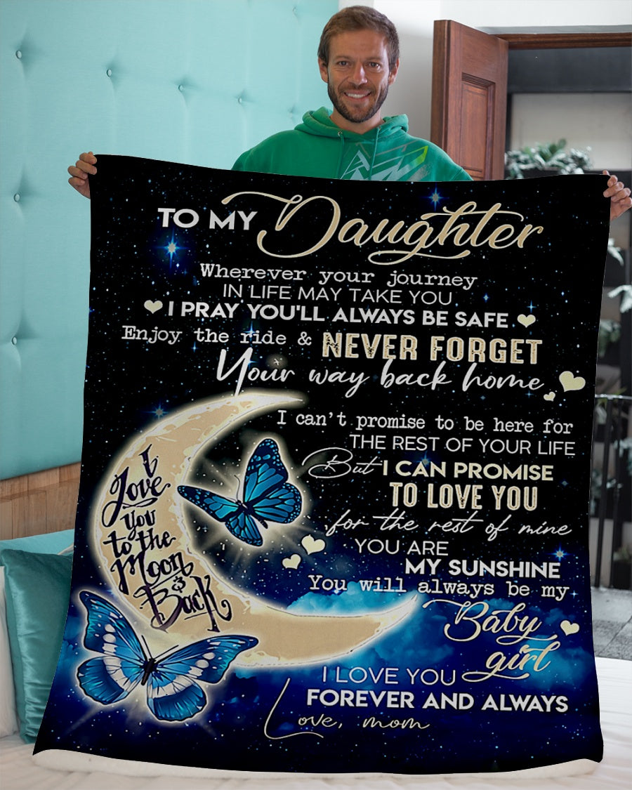 Gift For Daughter Blanket, My Daughter Butterfly I Pay You'll Always Be Safe 1606758479809.jpg