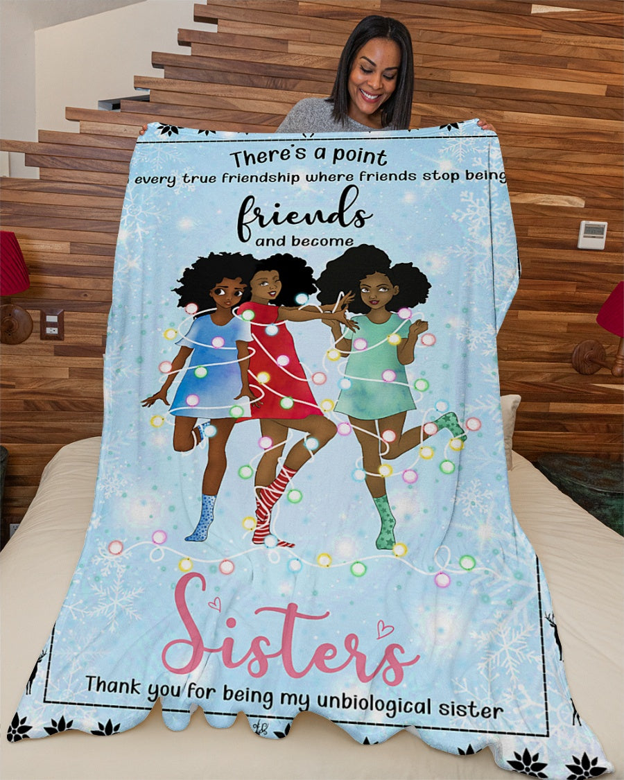 Friends And Become Sisters Christmas Blanket Fleece Blanket - Quilt Blanket 1606760680363.jpg
