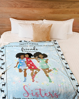 Friends And Become Sisters Christmas Blanket Fleece Blanket - Quilt Blanket 1606760680987.jpg