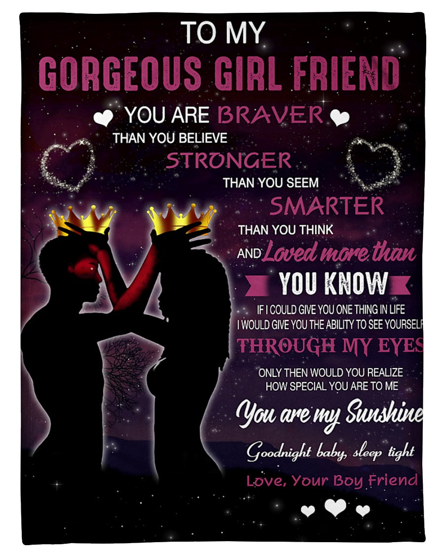 Best Valentine Gift For Girlfriend, Braver Stronger Smarter To My Gorgeous Girl Friend Fleece Blanket - Quilt Blanket 1606760681080.jpg
