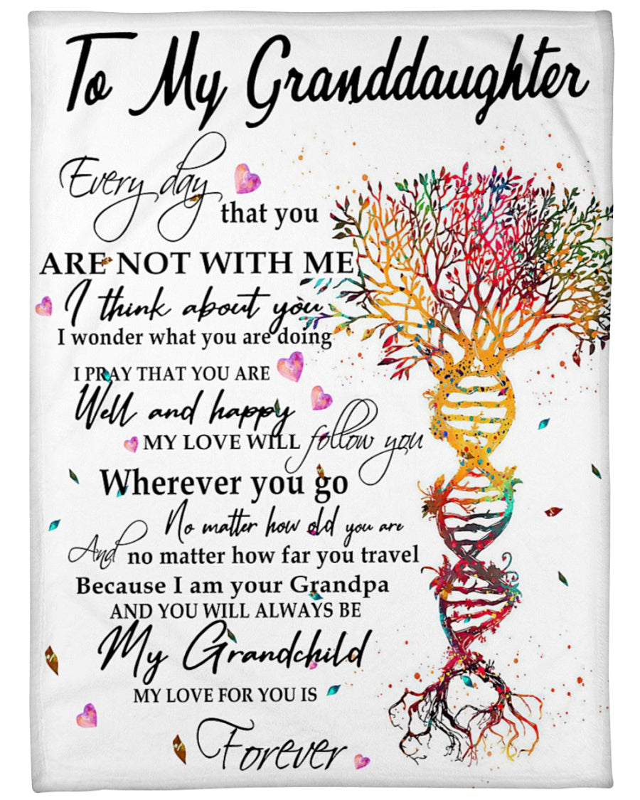 Grandpa To Granddaughter You Will Always Be Fleece Blanket - Quilt Blanket 1607356947206.jpg