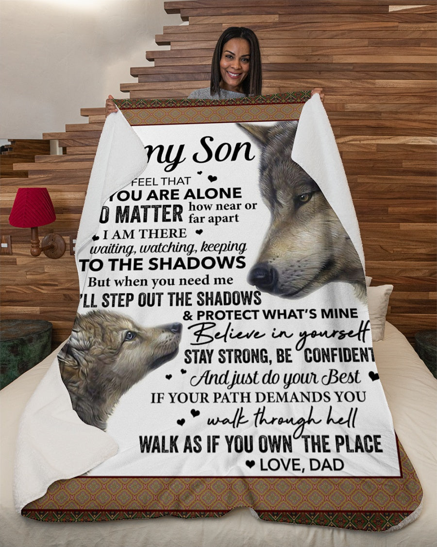 Gift For Son Blanket, Never Feel That You Are Alone Fleece Blanket 1607357200241.jpg