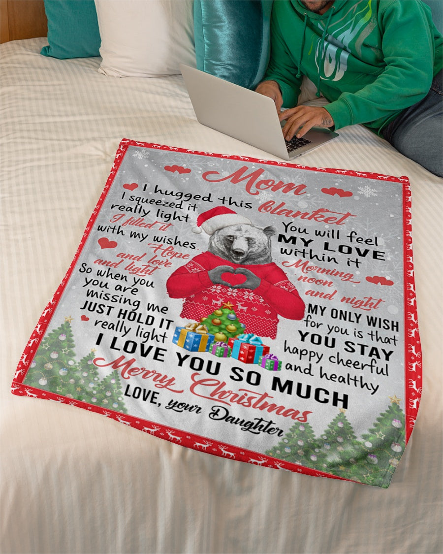 I Hugged This Blanket Xmas Daughter To Mom Fleece Blanket - Quilt Blanket | Gift For Mom 1607357202005.jpg