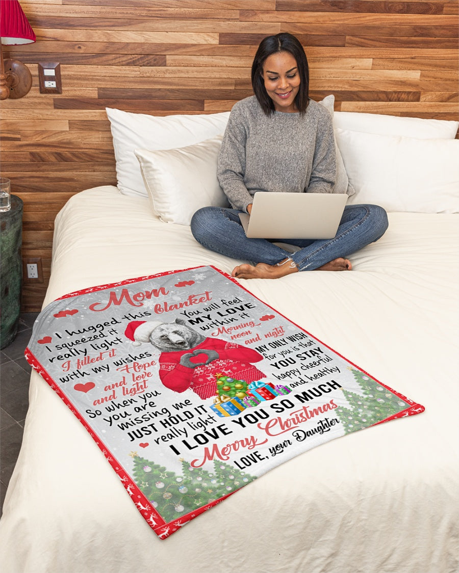 I Hugged This Blanket Xmas Daughter To Mom Fleece Blanket - Quilt Blanket | Gift For Mom 1607357203155.jpg