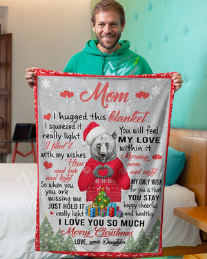 I Hugged This Blanket Xmas Daughter To Mom Fleece Blanket - Quilt Blanket | Gift For Mom 1607357203547.jpg