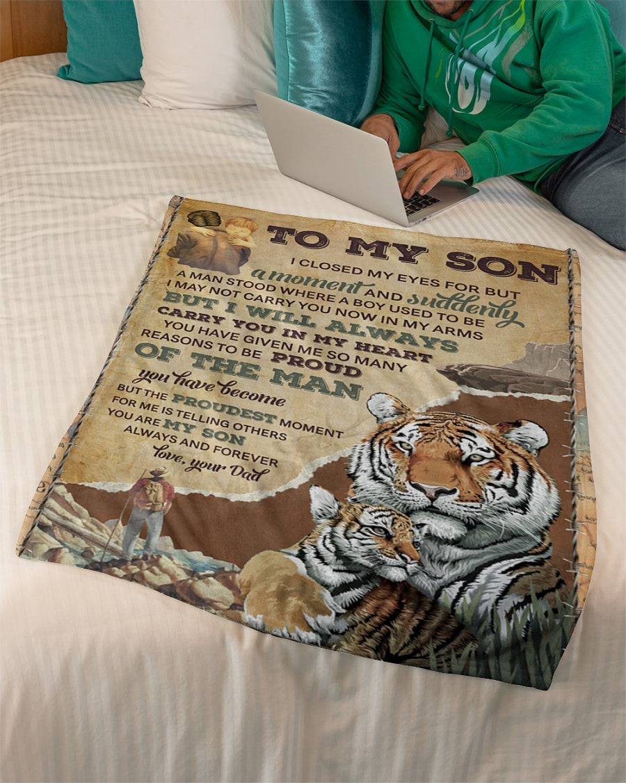 Gift For Son Blanket, Dad To My Son I Close My Eyes For But A Moment Tiger - Love From Dad 1607357237183.jpg