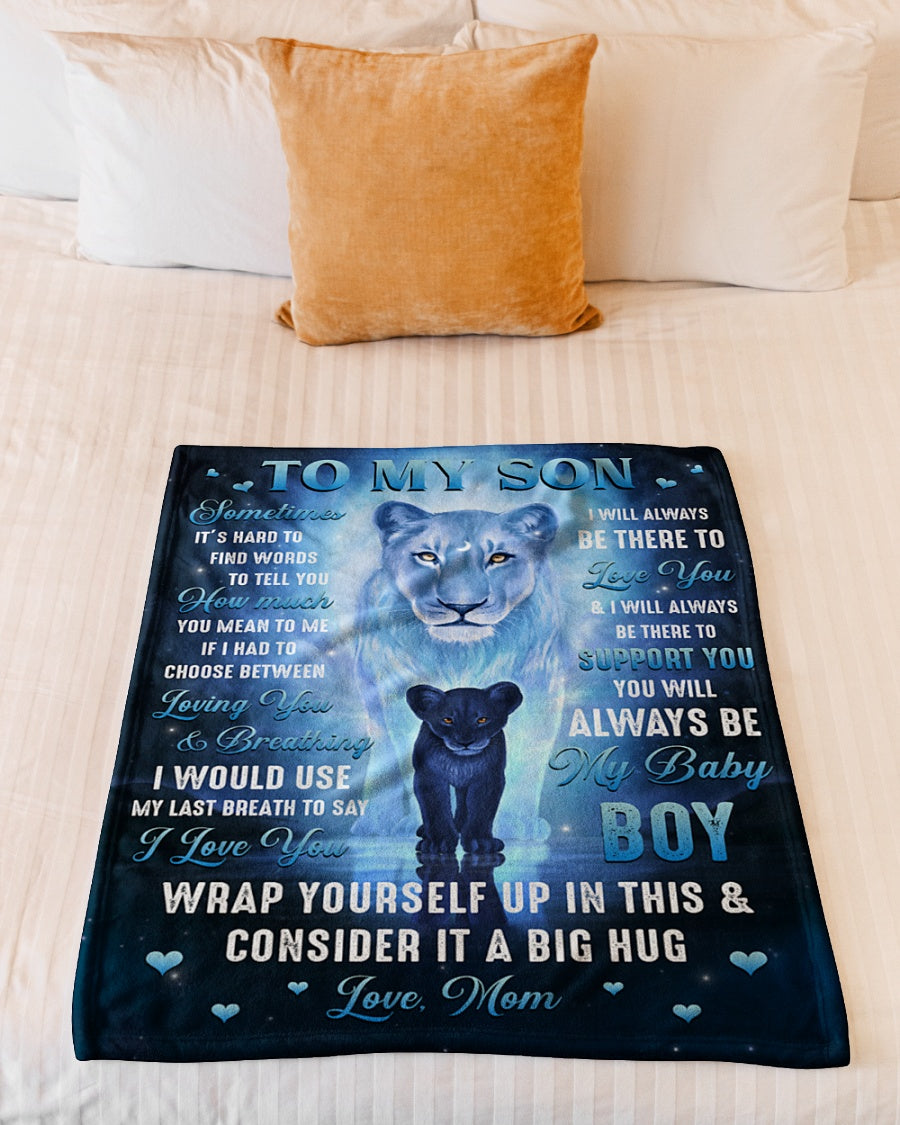 Gift For Son Blanket, Sometimes It's Hard To Find Words-Lion Mom To Son 1607357243502.jpg